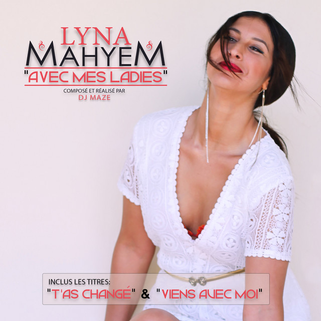 Lyna Mahyem Avec Mes Laides