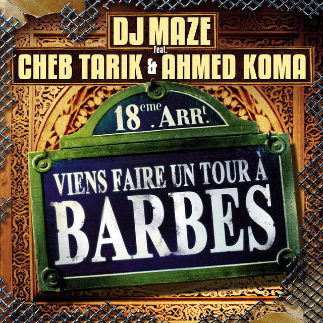 Viens Faire Un Tour A Barbes