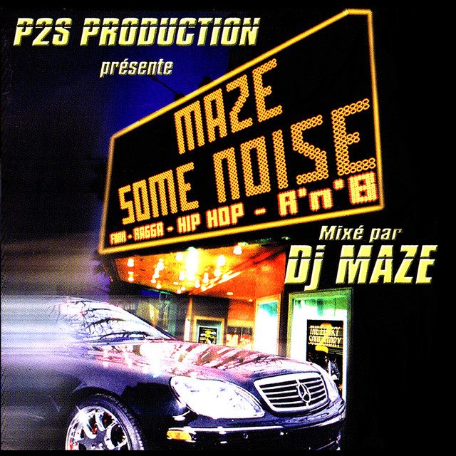 Maze Some Noise Mixtape