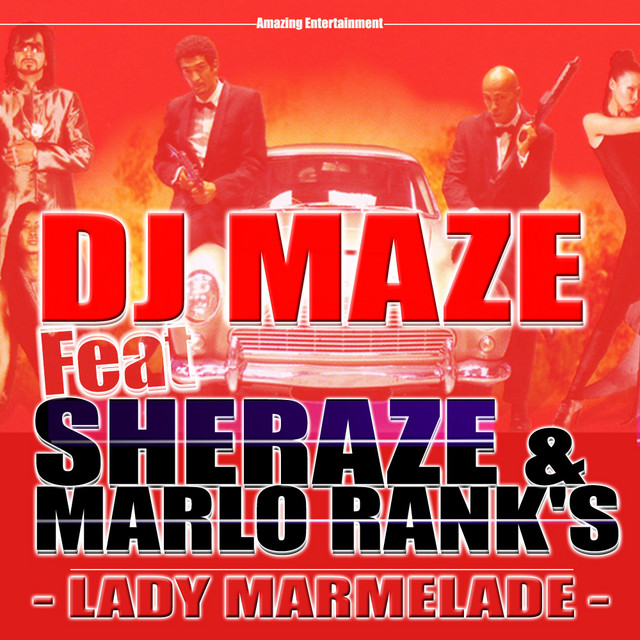 Sheraz Et Marlo Ranks Lady Marmelade